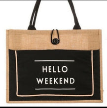 Load image into Gallery viewer, Hello Weekend Bag
