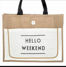 Load image into Gallery viewer, Hello Weekend Bag
