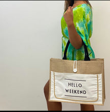 Load image into Gallery viewer, Hello Weekend Bag
